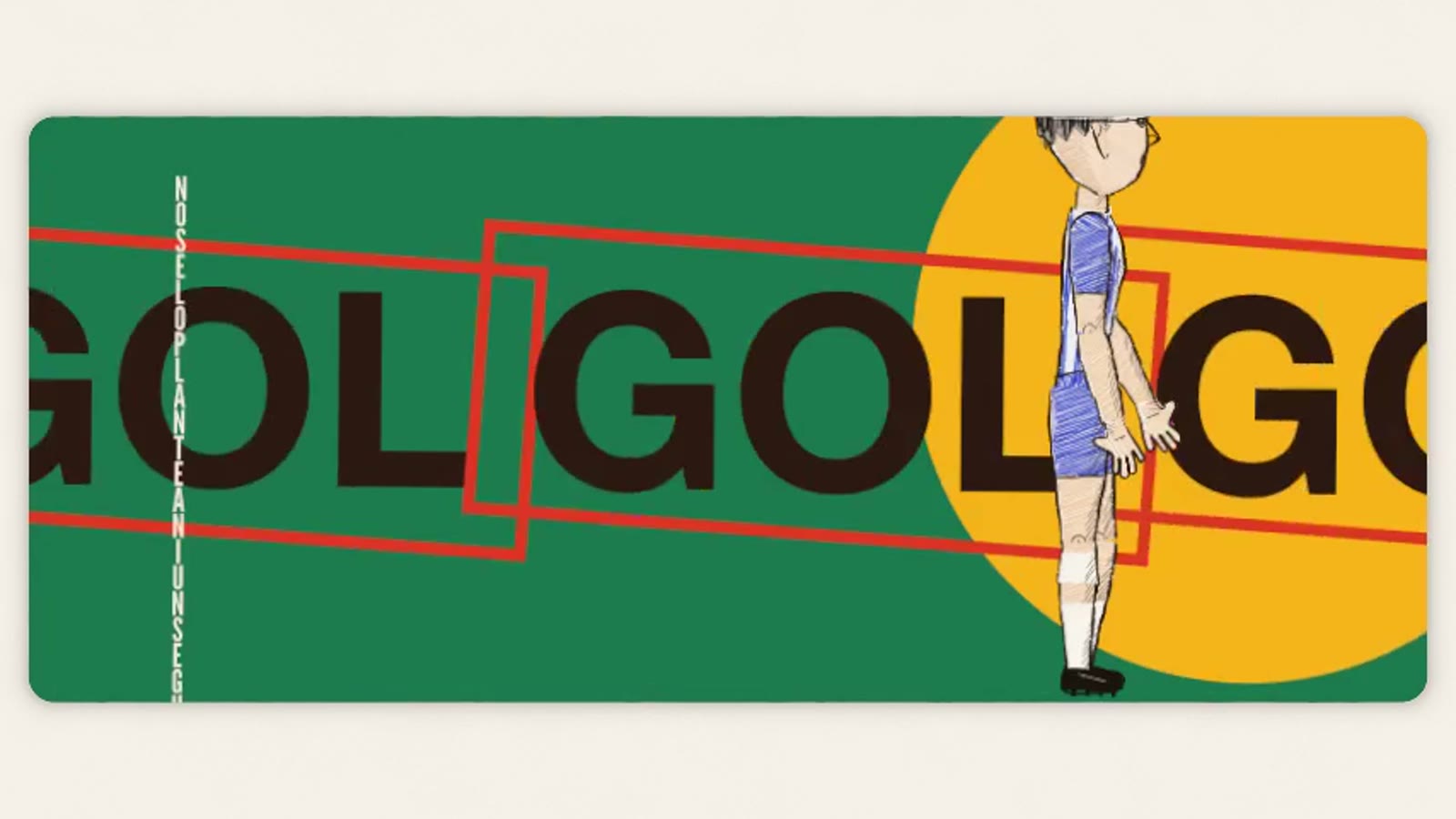 GOL GOL GOL: cada palabra es una portería; la O, el balón.